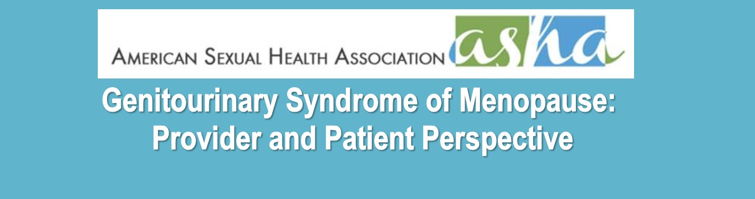 Genitourinary Syndrome of Menopause: Provider and Patient Perspective Banner